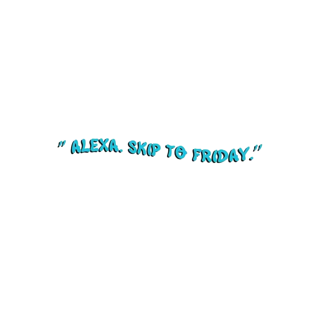 Alexa Skip to Friday Sticker